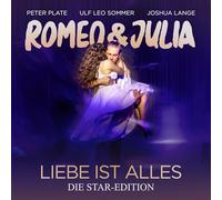 Plate,Peter - Romeo & Julia-Liebe Ist Alles (Die Star Edition) [Import]