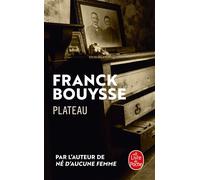 Plateau - Franck Bouysse - Lgf - Poche - Roman