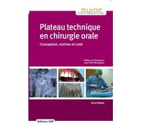 Plateau Technique En Chirurgie Orale - Conception, Normes Et Coût