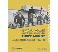 Plateau Volant, Motolaveur, Purée Minute