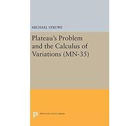 Plateau's Problem And The Calculus Of Variations