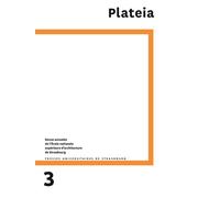 Plateia n°3/2023 Les écoles d’architecture en leurs territoires (xxe-xxie siècles) - Gauthier Bolle - Presses Universitaires Strasbourg - broché - Revue
