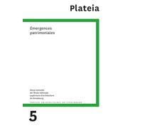 Plateia n°5/2025: Émergences patrimoniales