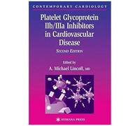 Platelet Glycoprotein Iib/Iiia Inhibitors In Cardiovascular Disease