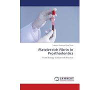 Platelet-rich Fibrin In Prosthodontics
