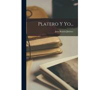 Platero Y Yo...