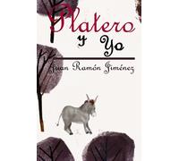 Platero y yo: obras clásicas españolas (Spanish Edition)