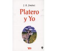 Platero y yo/ Platero and I