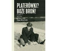 Platerovki ? Dieu nous en préserve