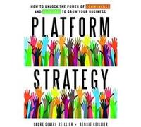 Platform Strategy Laure Claire, Benoit Reillier, Laure Claire Reillier (Auteur)