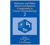 Platinum And Other Metal Coordination Compounds In Cancer Chemotherapy 2