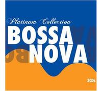 Platinum Collection : Bossa Nova (Coffret 3 CD)