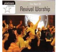 Platinum Series (B) - The Best of Revival Worship