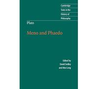 Plato: Meno and Phaedo
