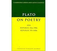 Plato on Poetry, Cambridge Greek and Latin Classics Series Plato (Auteur)