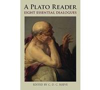Plato Reader: Eight Essential Dialogues - [Version Originale] Inconnu (Auteur)