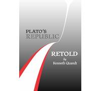 Plato’s Republic Retold