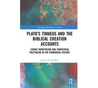 Plato’s Timaeus and the Biblical Creation Accounts