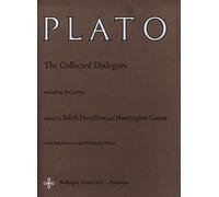 Platon et Edith Hamilton – Dialogues recueillis incluant les Lettres
