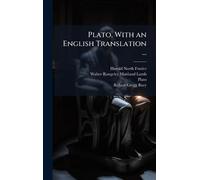 Plato, With an English Translation ...