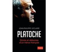 Jean-Philippe Leclaire – Platoche – Gloire et déboires d'un héros français – Essai – Broché