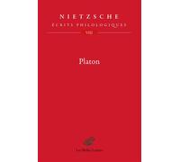Platon Écrits philologiques, tome VIII - Friedrich Nietzsche - Belles Lettres - broché - Essai
