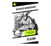 Platon: Einführung in die sokratischen Dialoge und die Metaphysik der klassischen Antike