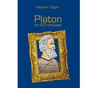 platon en 60 minutes