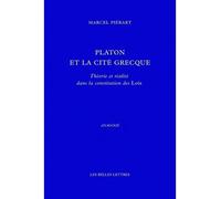 Platon et la cité grecque: Théorie et réalité dans la constitution des Lois