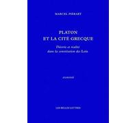 Platon et la cité grecque: Théorie et réalité dans la constitution des Lois