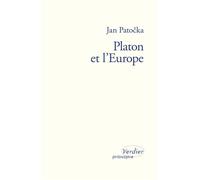 Platon et l'Europe Nouvelle édition revue et augmentée - Jan Patocka - Verdier - broché - Etude