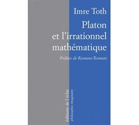 Platon et l'irrationnel mathematique - Imre Toth - Eclat Eds De L' - broché - Etude