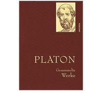 Platon - Gesammelte Werke