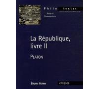 Platon, La République, livre II - Etienne Helmer - Ellipses - broché - Essai
