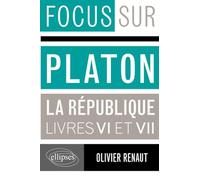 Platon, La République, VI et VII