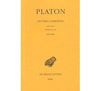 Platon, tome 12, 2e partie : Les lois, Livres XI-XII - Epinomis