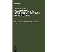 Platon Und Die Schriftlichkeit Der Philosophie Thomas A. Szlezak (Auteur)