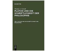 Platon Und Die Schriftlichkeit Der Philosophie