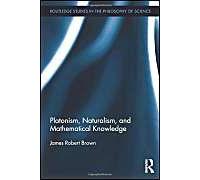 Platonism, Naturalism, And Mathematical Knowledge