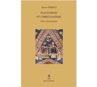 Platonisme et christianisme Enrico Peroli (Auteur)