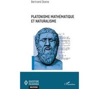 Bertrand Dosne – Platonisme mathématique et naturalisme – L'Harmattan