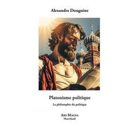 Platonisme Politique - La Philosophie Du Politique