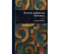 Plato's American Republic
