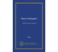 Plato's Euthyphro: with introduction and notes