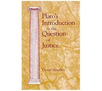 Plato's Introduction To The Question Of Justice