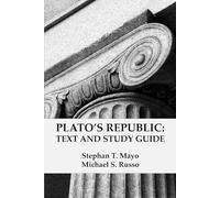 Plato's Republic: Text and Study Guide