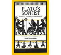 Plato's Sophist, Being of the Beautiful, Part II Plato, Seth Benardete (Auteur)
