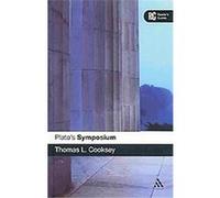 Plato's 'Symposium', Reader's Guides Series Thomas L. Cooksey (Auteur)