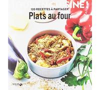 Plats au four - Tous en cuisine !