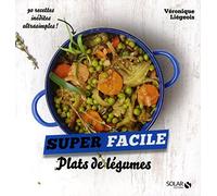 Plats de légumes - super facile